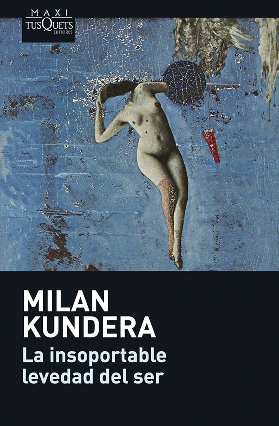 'La insoportable levedad del ser' de Milan Kundera