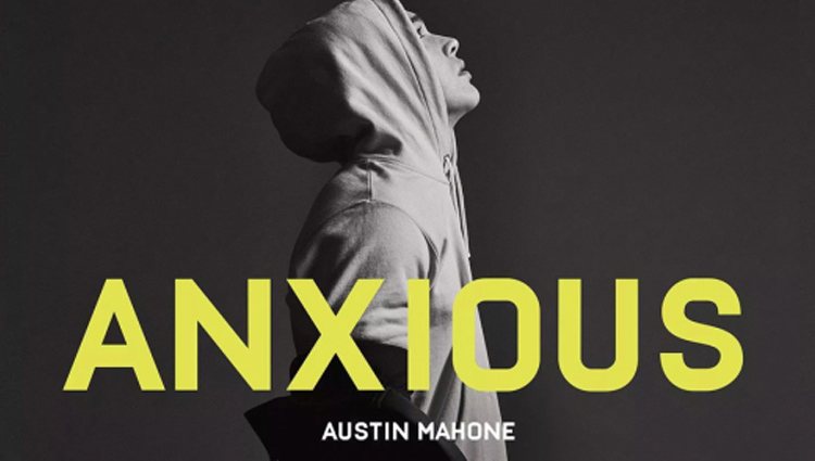 austin mahone anxious 2019