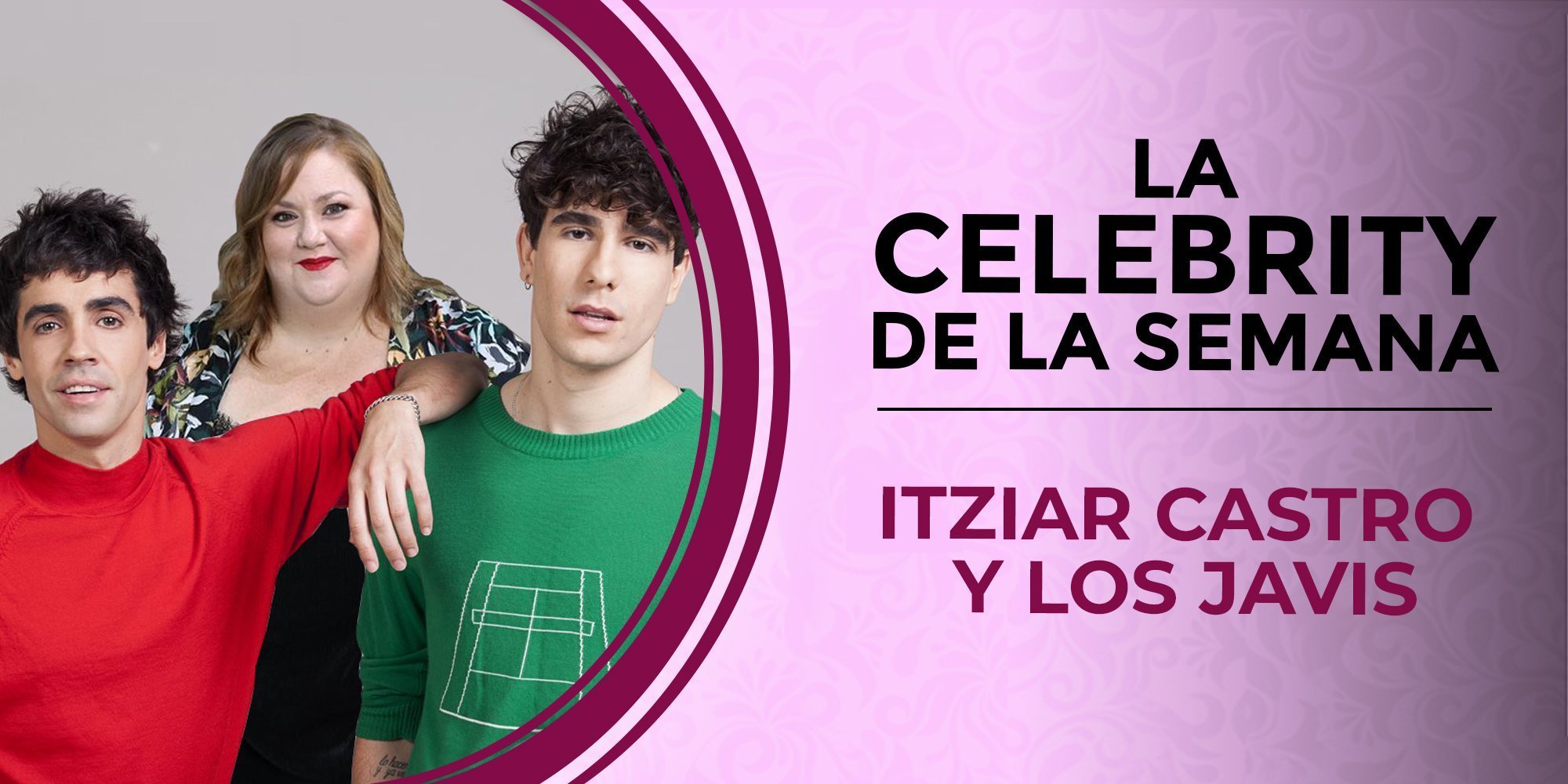 Itziar Castro y los Javis, las celebrities de la semana por su inesperado cambio en 'OT 2018'