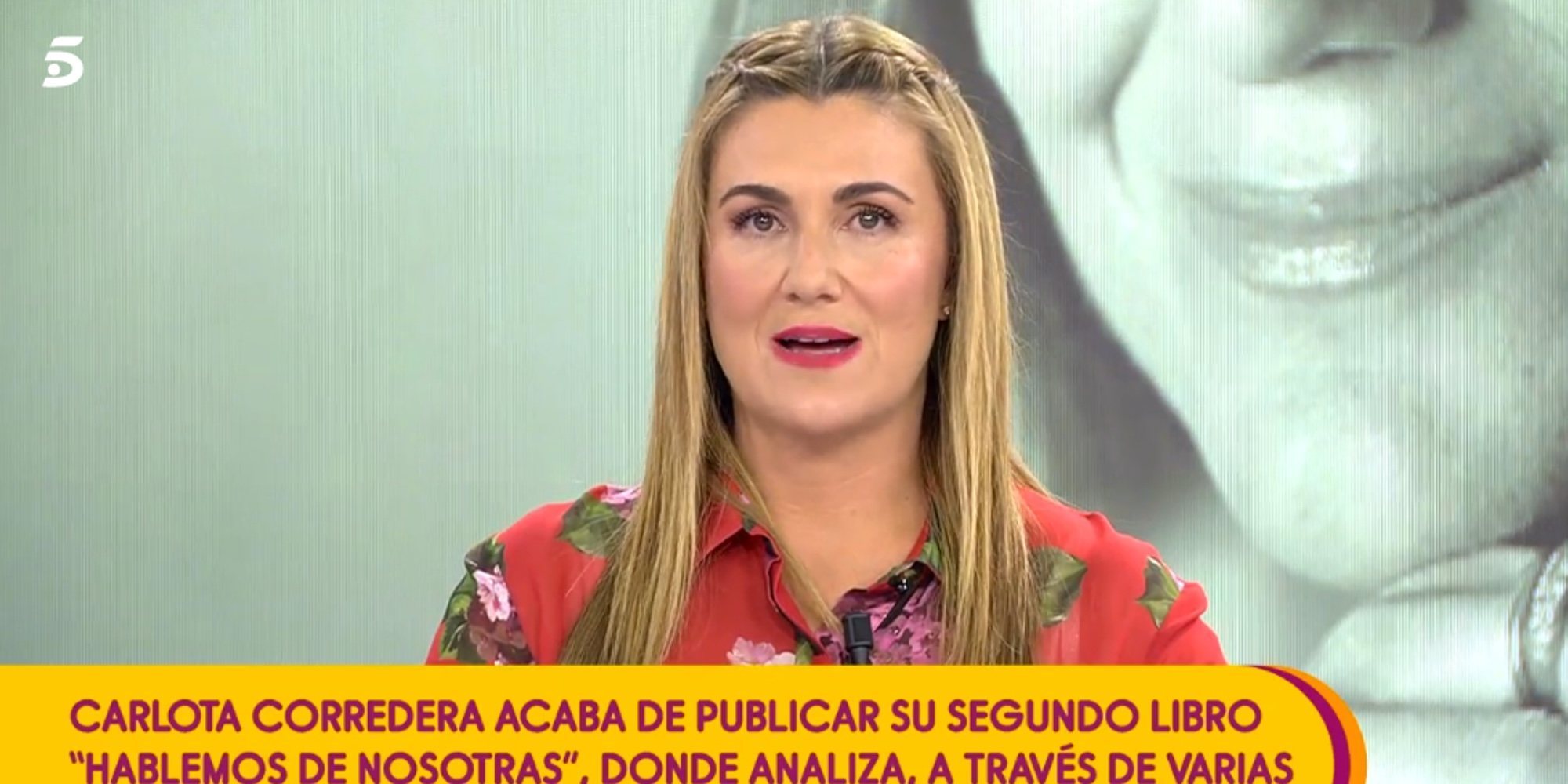 Carlota Corredera desvela las motivaciones que le han llevado a escribir 'Hablemos de nosotras'