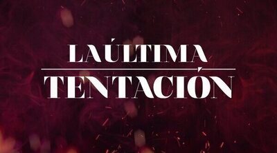 Lista completa de participantes de 'La última tentación'