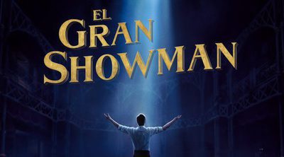 'El Gran Showman', 'The Disaster Artist' y 'Dando la nota 3' protagonizan los últimos estrenos del año