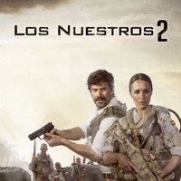 Cartel de 'Los nuestros 2'