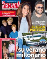 La revista Semana recoge el verano millonario del clan Pantoja en su portada